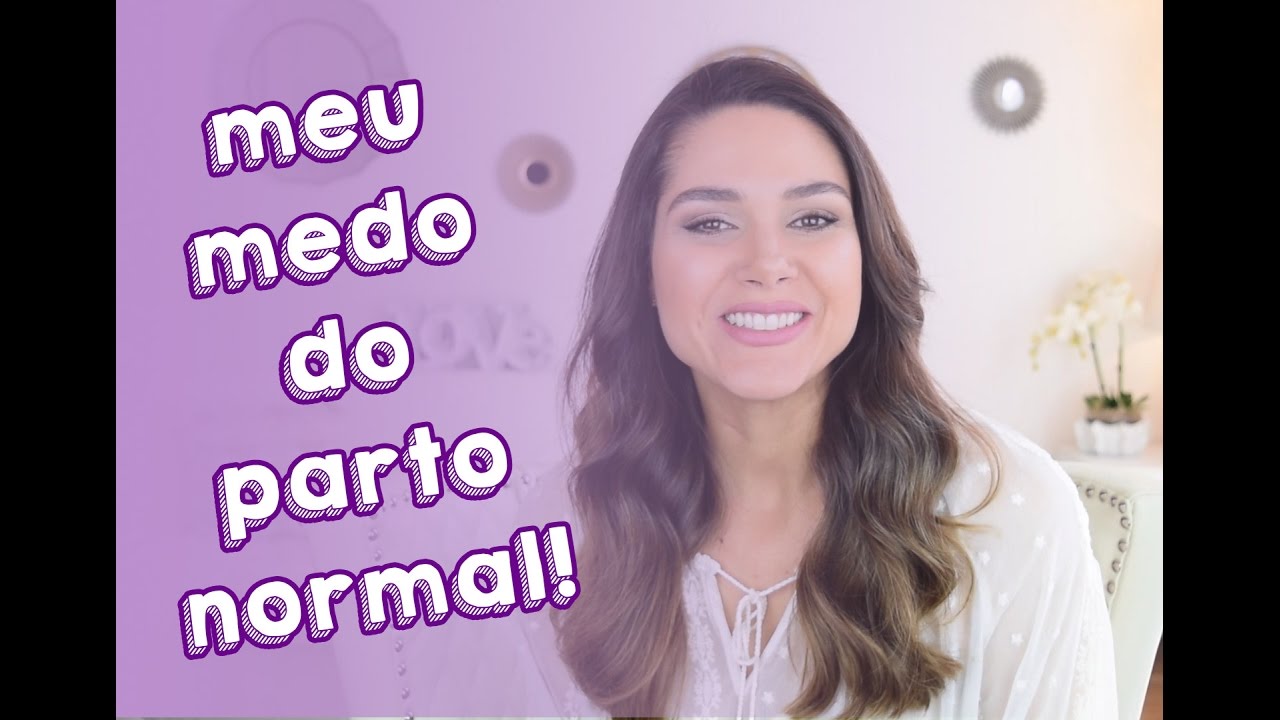 Meu medo do parto normal - Fernanda Machado