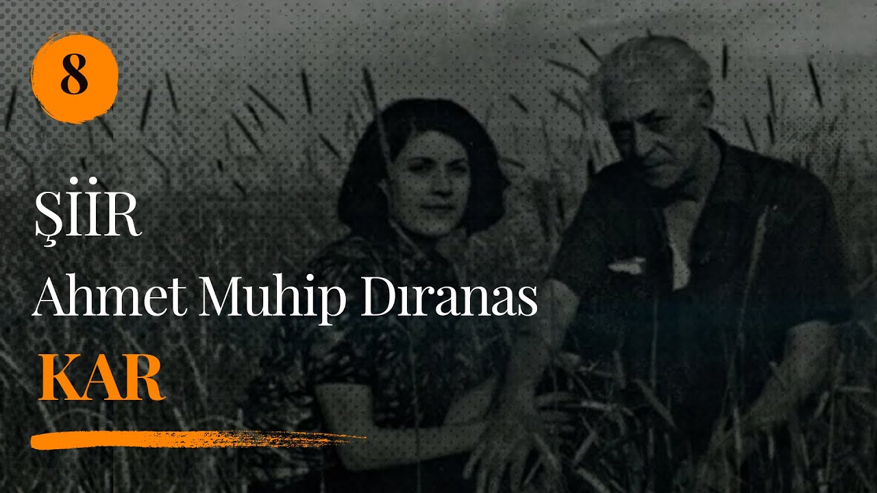 Ahmet Muhip Dıranas - Kar  (Kendi Sesinden Şiirler)