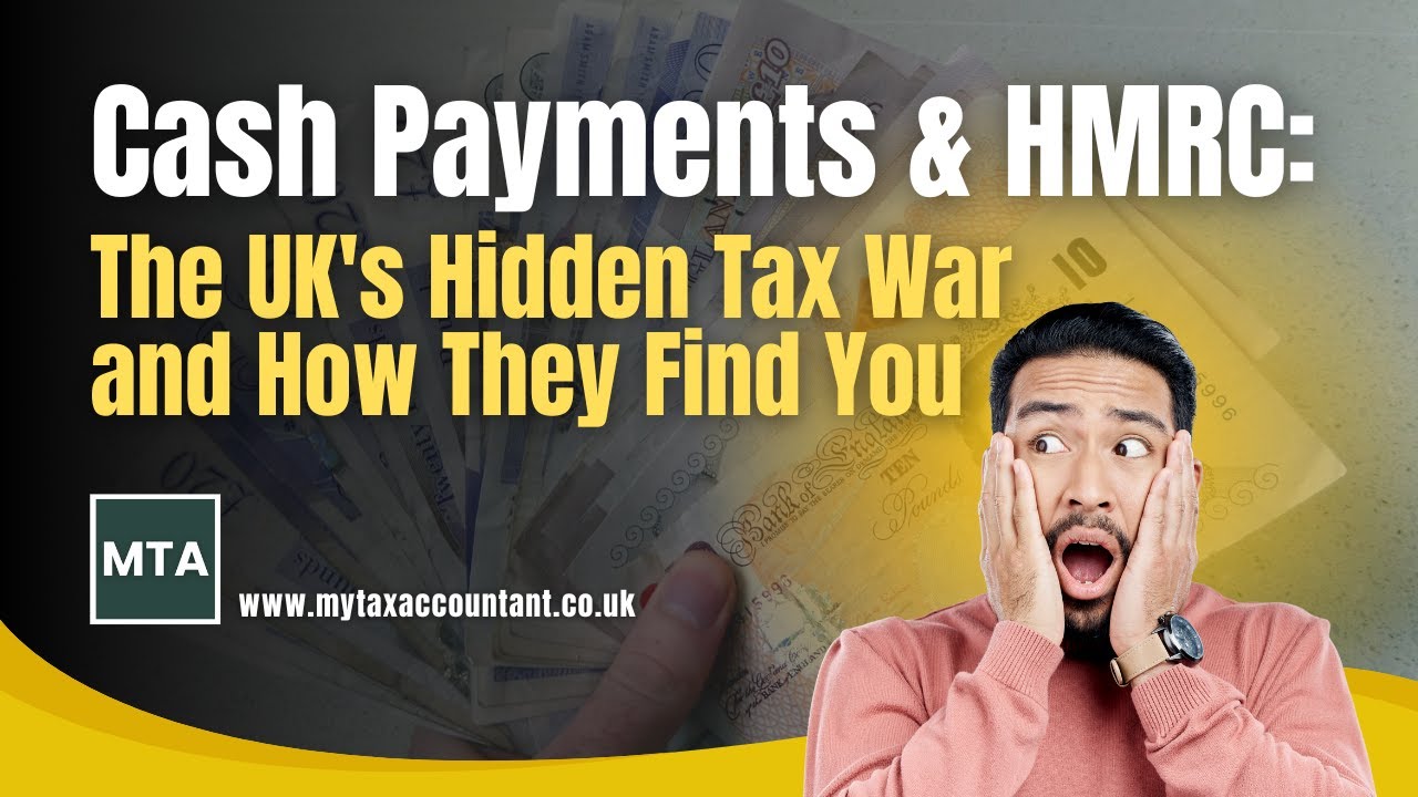 Cash Payments & HMRC in 2026 How the UK’s Hidden Tax War Works and How HMRC Finds You | MTA