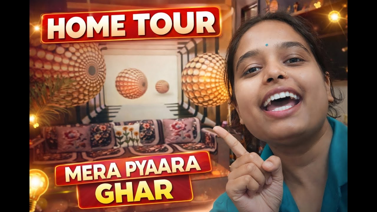 Mera Pyaara Ghar 🏠❤️ | Home Tour Vlog