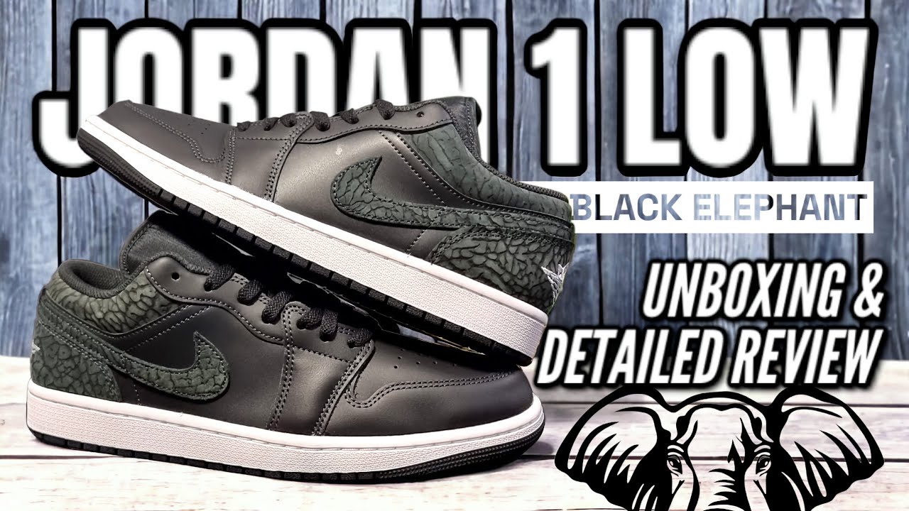 AIR JORDAN 1 LOW BLACK ELEPHANT | UNBOXING & DETAILED REVIEW