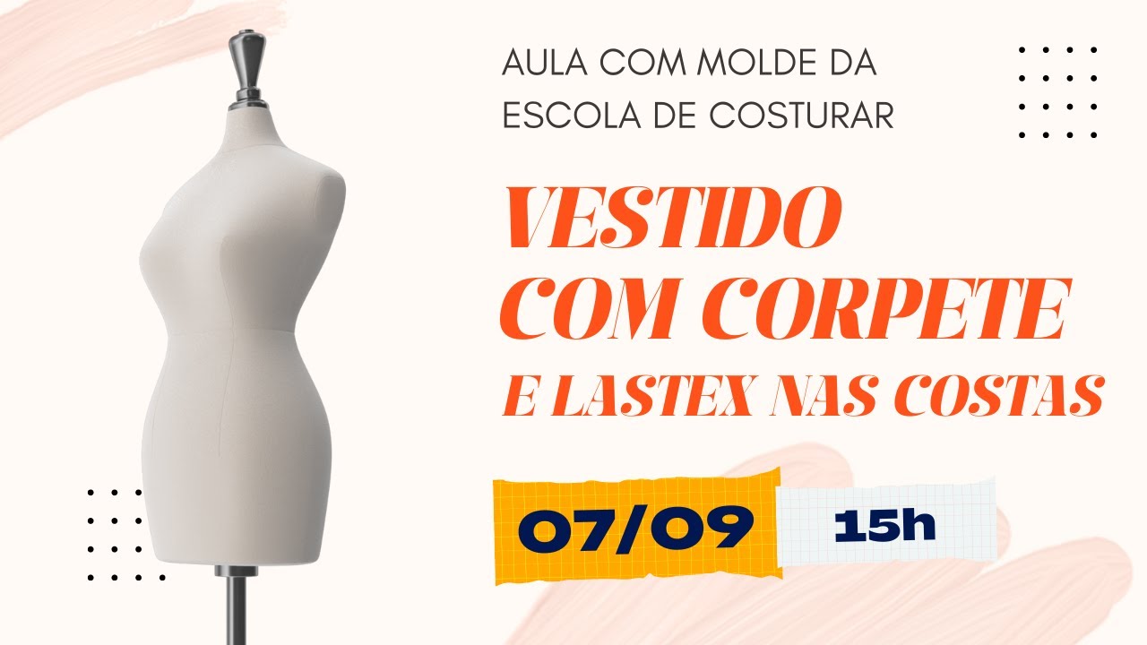 Do corte ao acabamento: Vestido com Corpete e Lastex nas Costas | Molde da Escola de Costurar