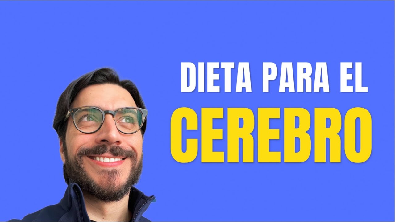 Dieta para el cerebro.