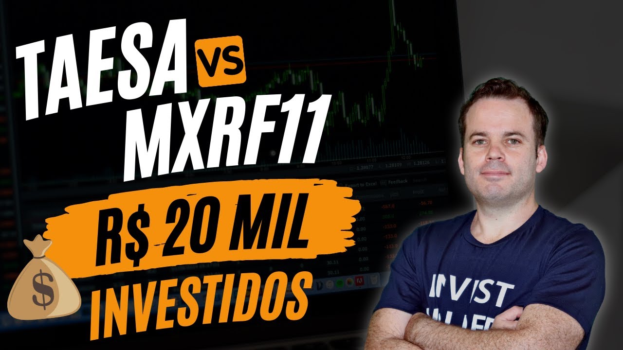 TAESA x MXRF11 - QUANTO RENDE R$ 20 mil INVESTIDOS NOS ÚLTIMOS 6 ANOS