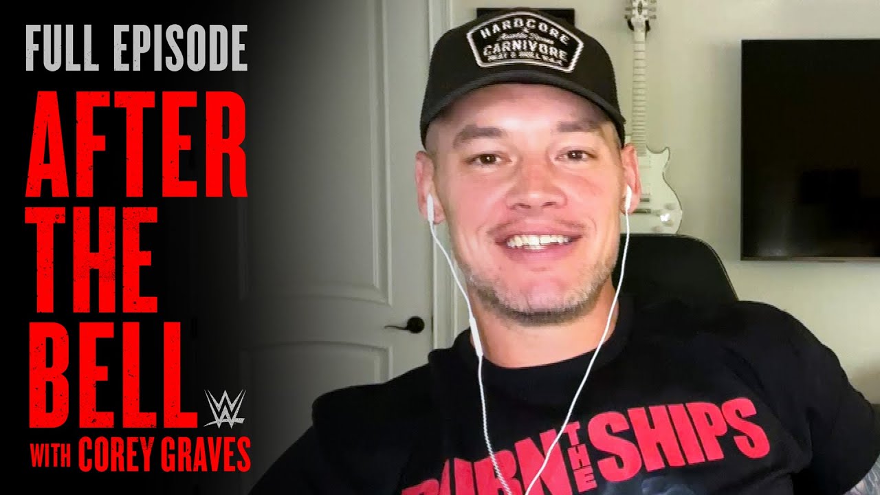 Burning the ships with Baron Corbin: WWE After The Bell | FULL EPISODE