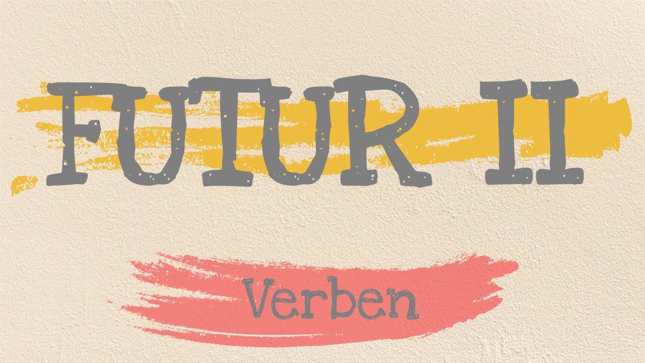 Latein erklärt | Verben: FUTUR II erkennen und bilden