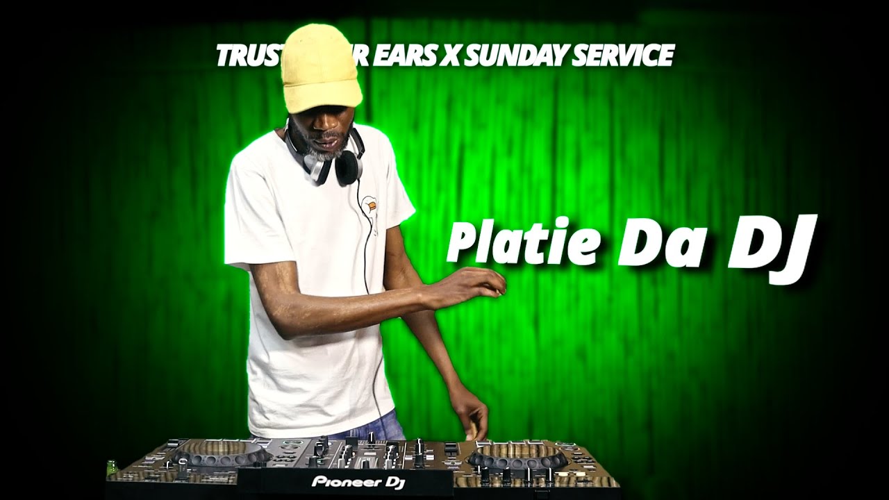 Platie Da DJ #Trust Your Ears #SundayService Live @The Royals Green Bar & Coffee Shop