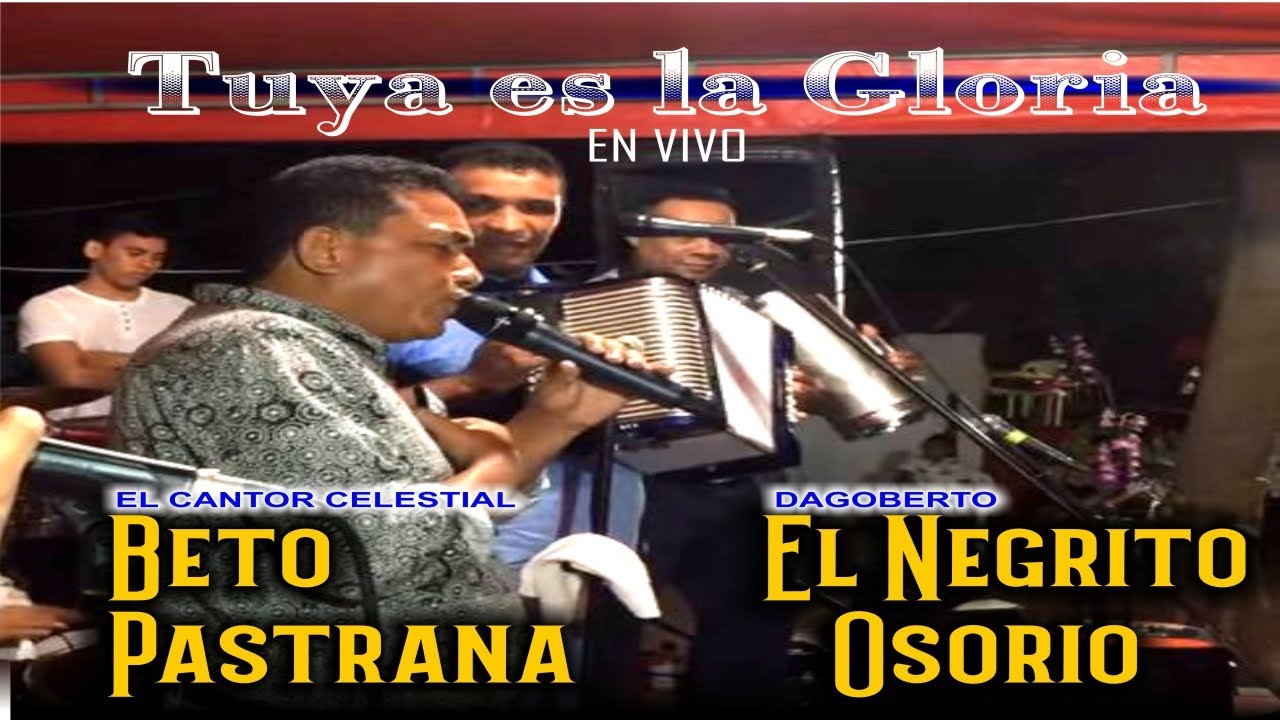 Beto Pastrana Y Dagoberto El Negrito Osario Música Cristiana Sonido En Vivo