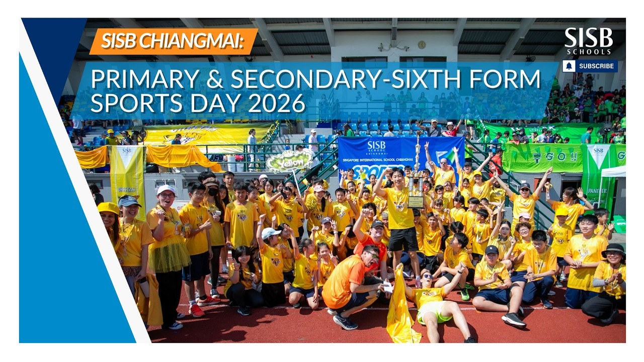 SISB Chiangmai: Primary & Secondary-Sixth Form Sports Day 2026