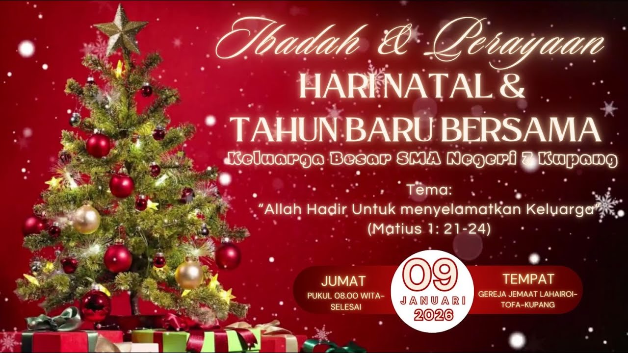 VIDEO IBADAH DAN PERAYAAN NATAL DAN TAHUN BARU BERSAMA KELUARGA BESAR SMA NEGERI 7 KUPANG