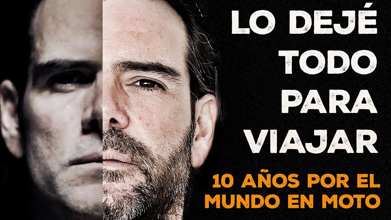 Lo DEJ&Eacute; TODO para VIAJAR por el mundo en MOTO. Esto es lo que pasa 10 A&Ntilde;OS despu&eacute;s | S17/E01