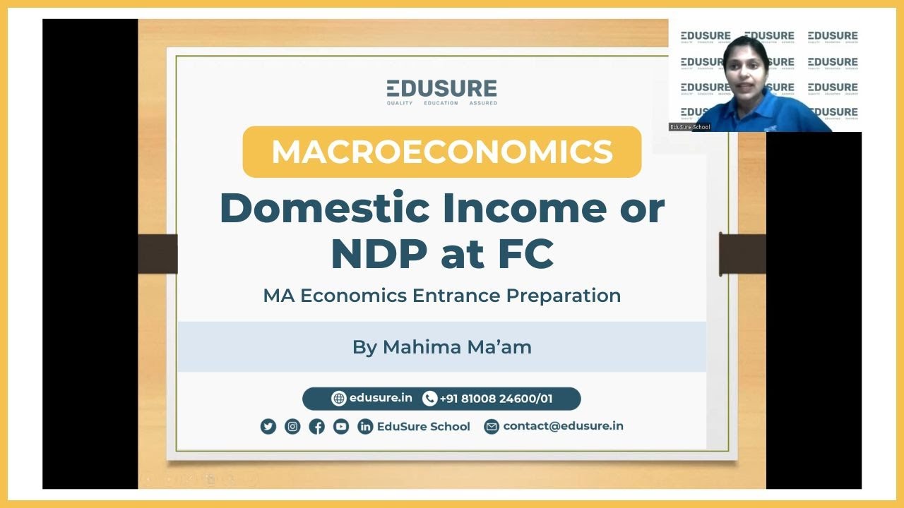 Domestics Income or NDP at Factor Cost | National Income Accounting | MA Economics Entrance Prep