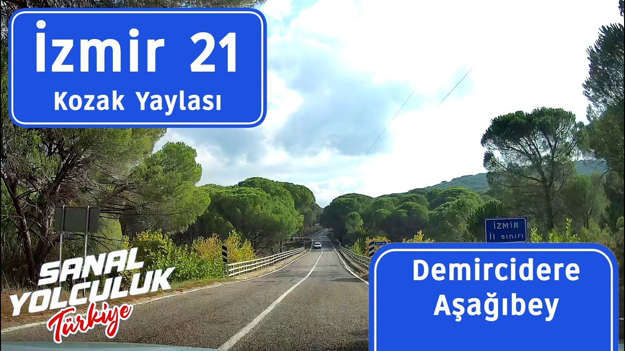 İzmir 21: Kozak Yaylası - Demircidere ve Aşağıbey Köyleri