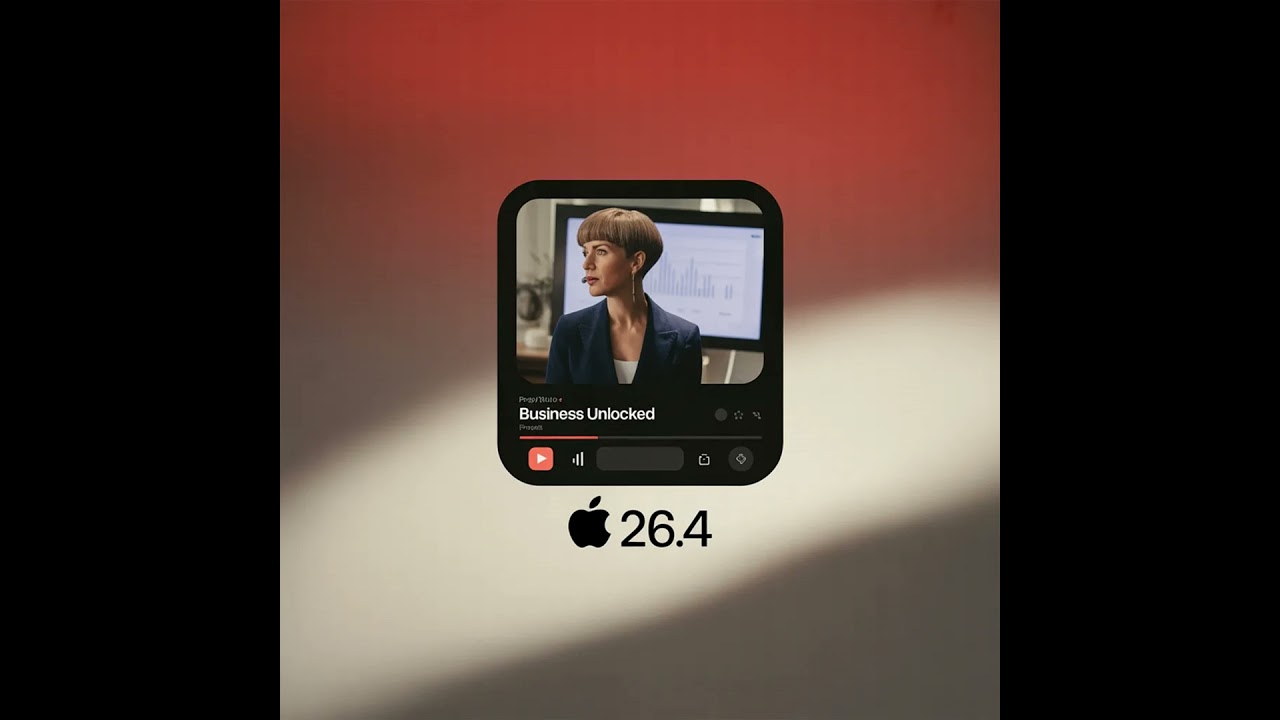 iOS 26.4 Apple Podcasts Video Episodes: Social Experiences for Business Unlocked with Favour Obas...