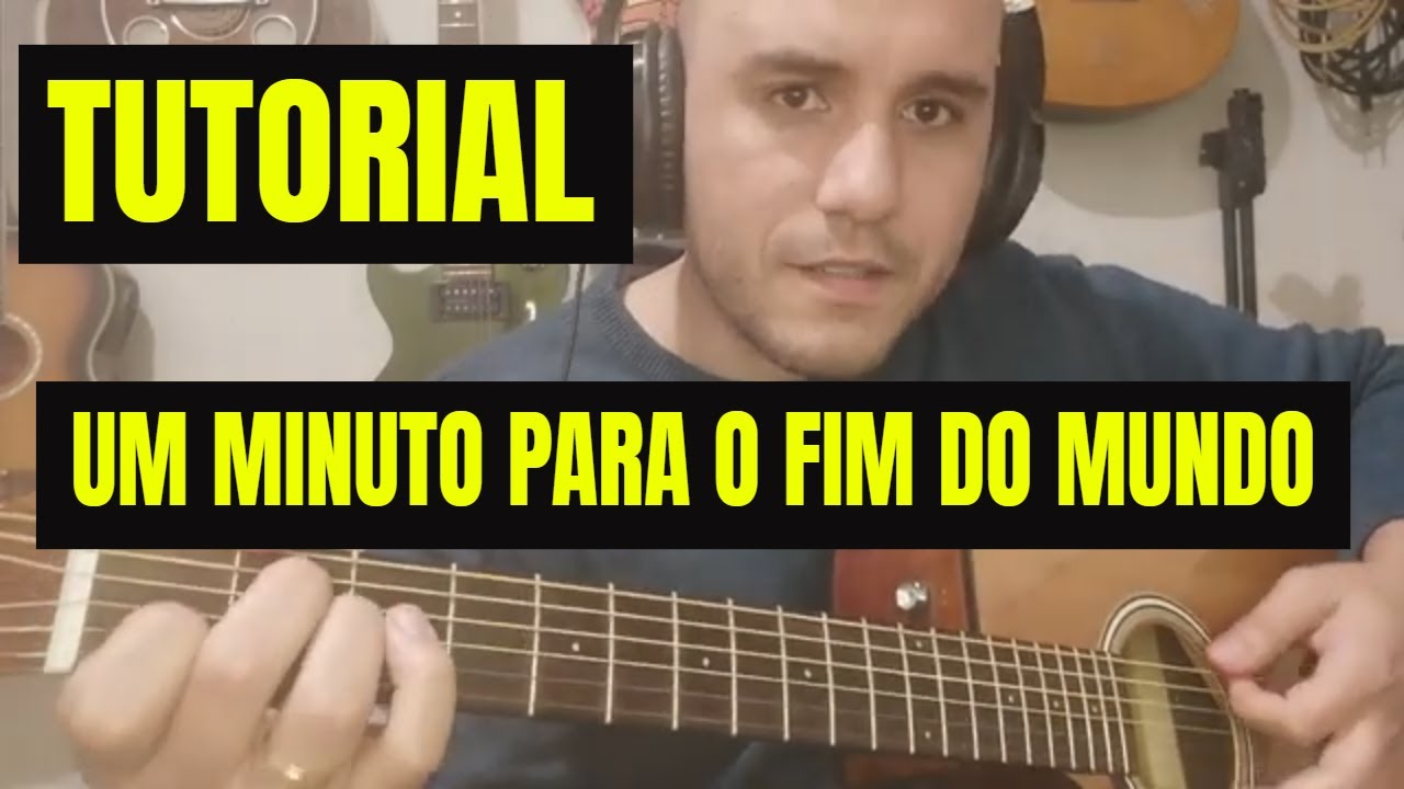Tutorial - Um minuto para o fim do mundo - CPM22 - Deleo(Dínamo)