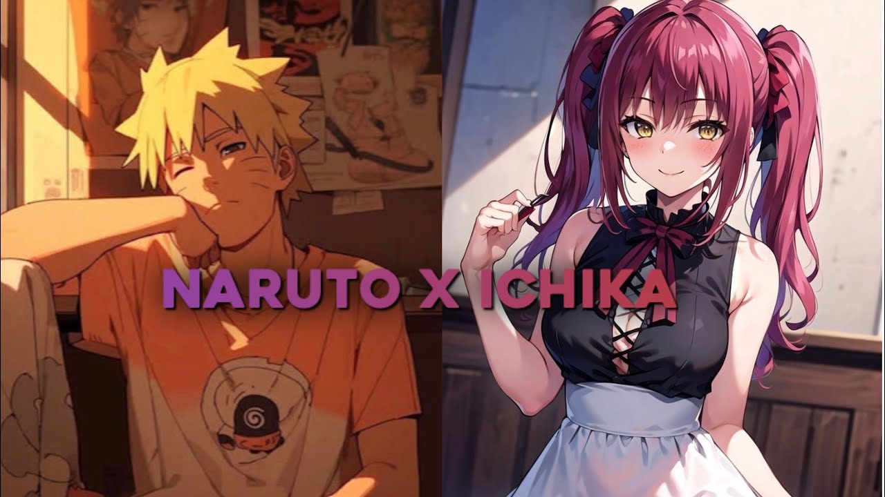 The Girl Who Made Him Change |Episode 1| ~Naruto x Ichika~