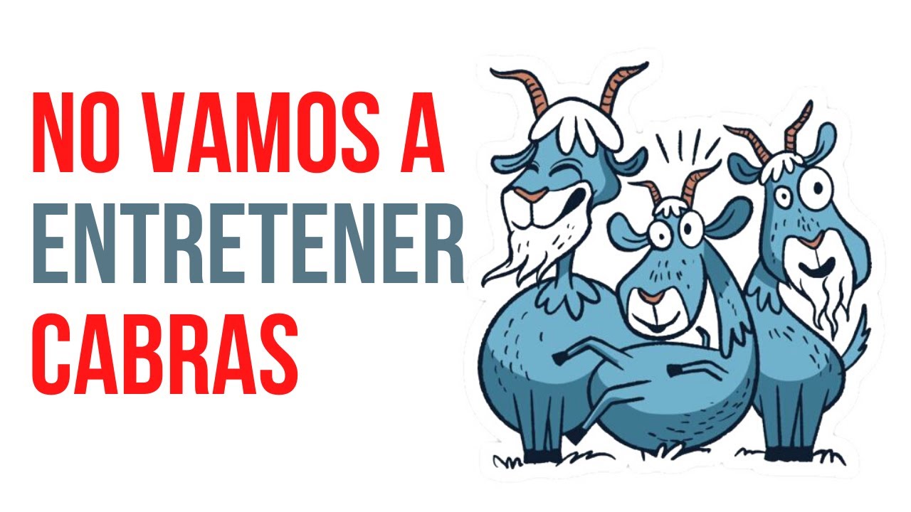 No Vamos a Entretener Cabras 🐐🐐😖 Juan Manuel Vaz