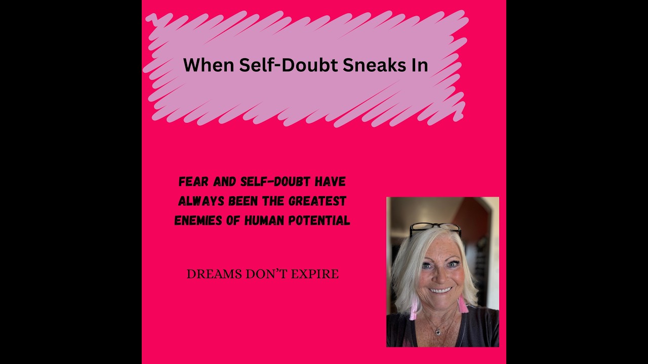 When Self-Doubt Sneaks In
