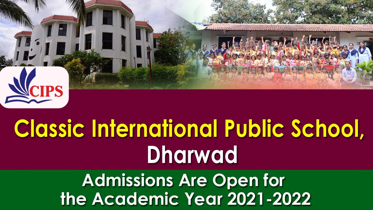 Parent's Opinion about Classic International Public School, Dharwad