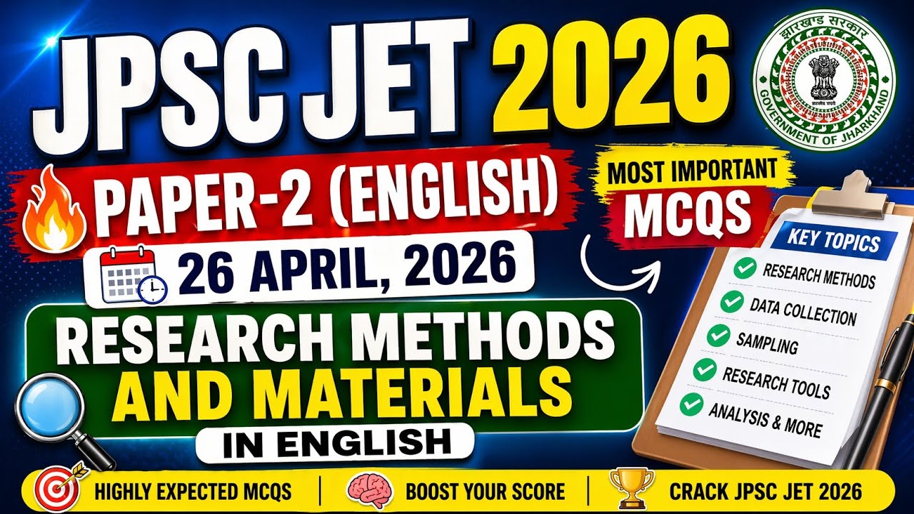 Jpsc jet 26 April  unit-10 Research Methods and Materials in English || Most important MCQS 2026 ||