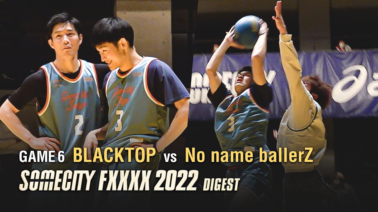 BLACKTOPに新生現る！#3 TAKUYAが止められない！東京代表VS長野代表！SOMECITY FXXXX 2022 | 2022.3.5(sat) at CLUB CITTA'【ダイジェスト】