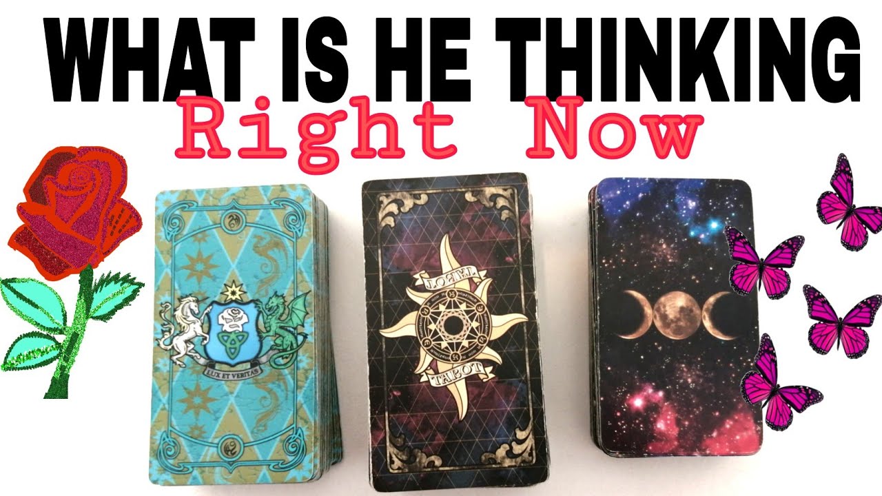 🌺WHAT IS HE THINKING RIGHT NOW 🌺Tarot Pick A Card Reading