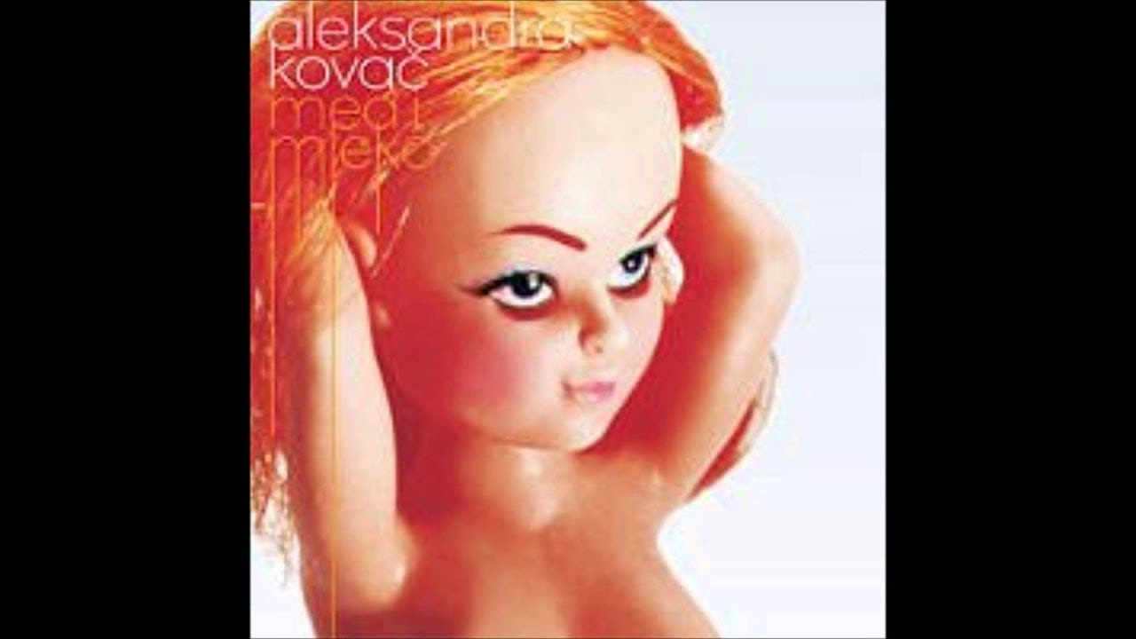 ALEKSANDRA KOVAC - NIJE NAM VREME (AUDIO 2005)
