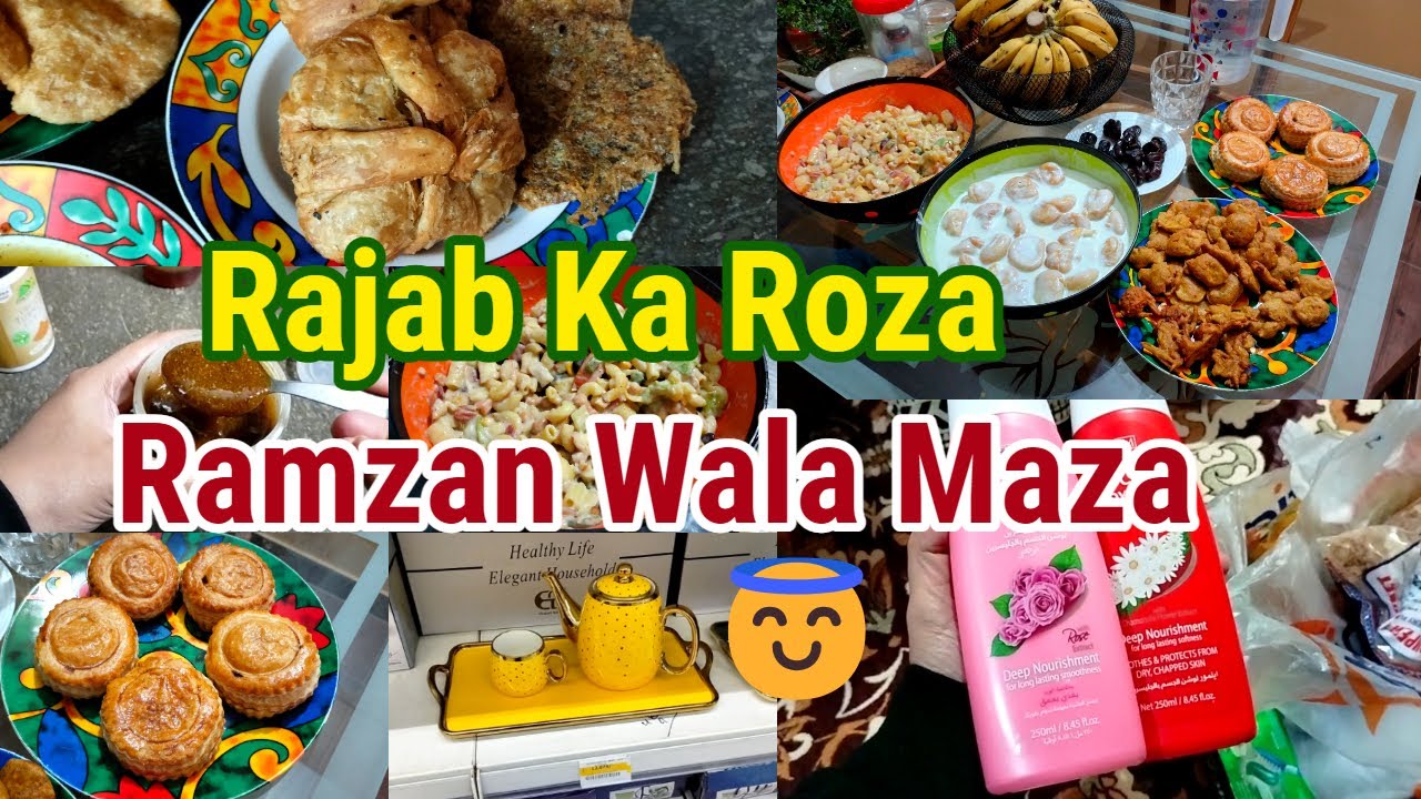 Rajab Ka Roza 🌙 Sehri To Iftar Routine vlog | Pakistan main pehli bar dekha