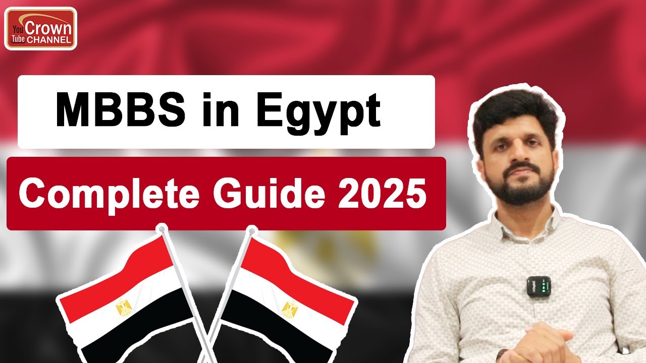 Study MBBS  in Egypt | Complete Guide for All Indian Students | Study Medicine in Egypt In 2025