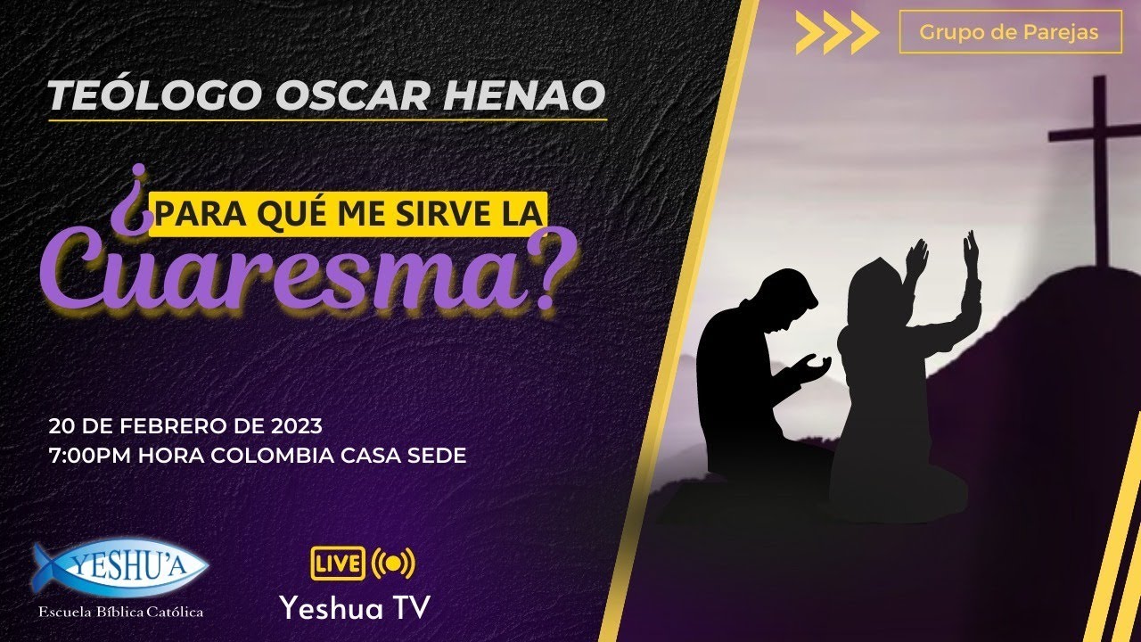 ¿Para qué me sirve la CUARESMA? - Teólogo Oscar Henao