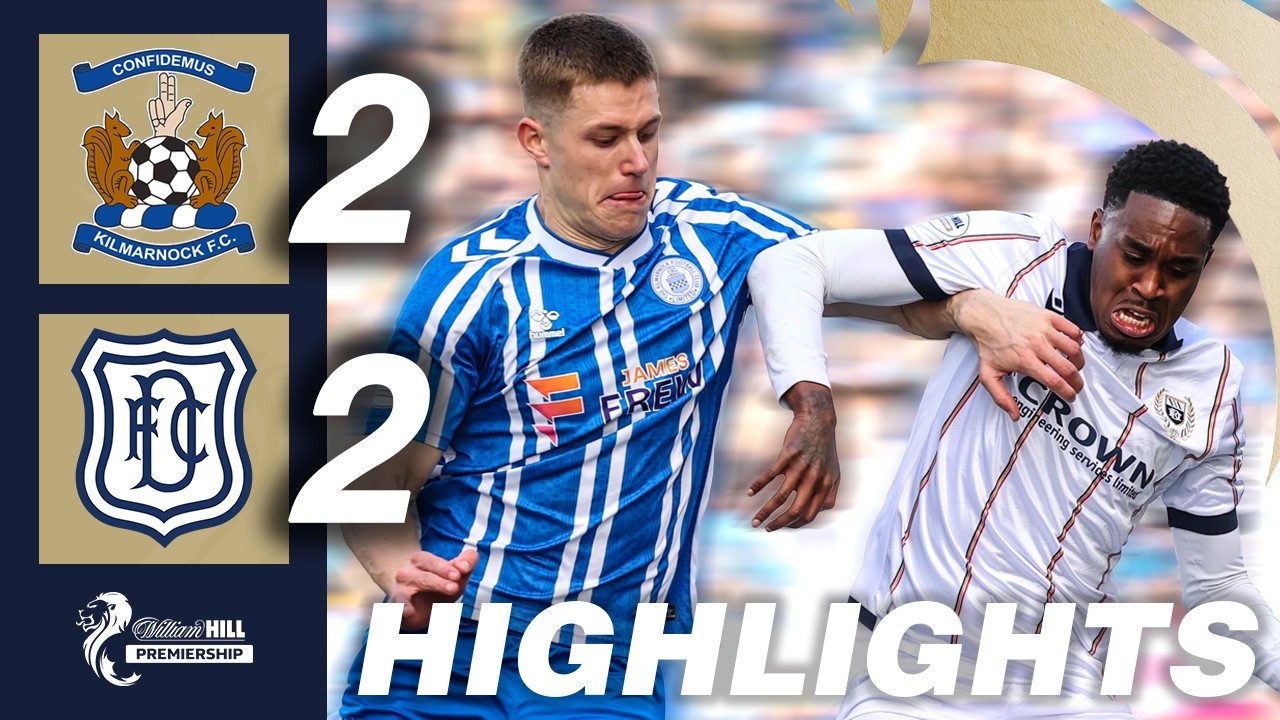 Kilmarnock 2-2 Dundee | HIGHLIGHTS | William Hill Premiership