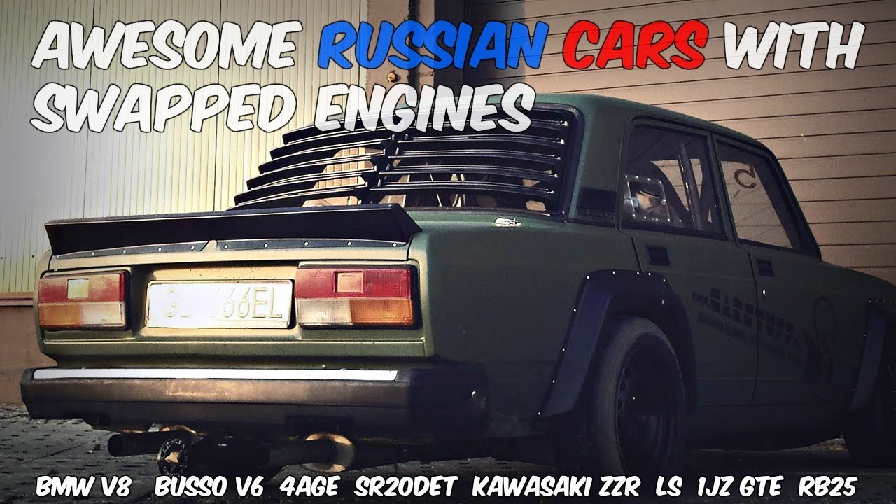 Awesome Russian Cars With Swapped Engines