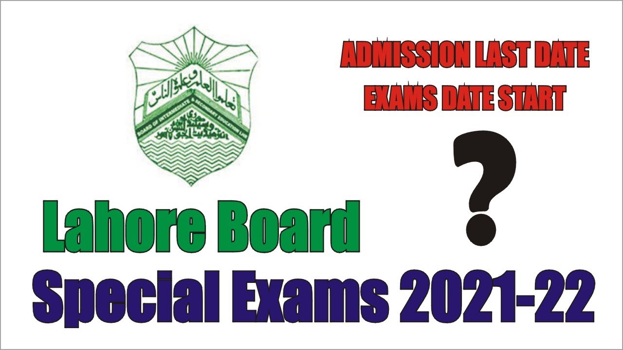 Last Date lahore Board FA/Matric | Special Exams | 26Oct 2021