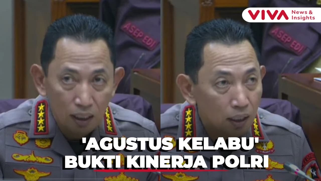 Kapolri Jenderal Listyo Singgung 'Agustus Kelabu'di Depan Anggota DPR