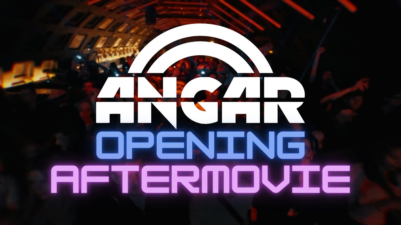 ANGAR Opening Aftermovie