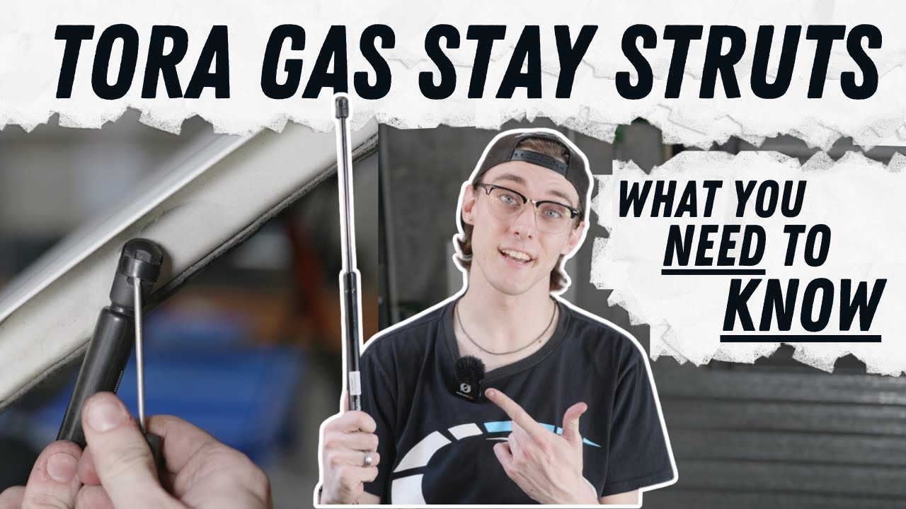 Tora Gas Stay Struts | Everything You Need To Know!