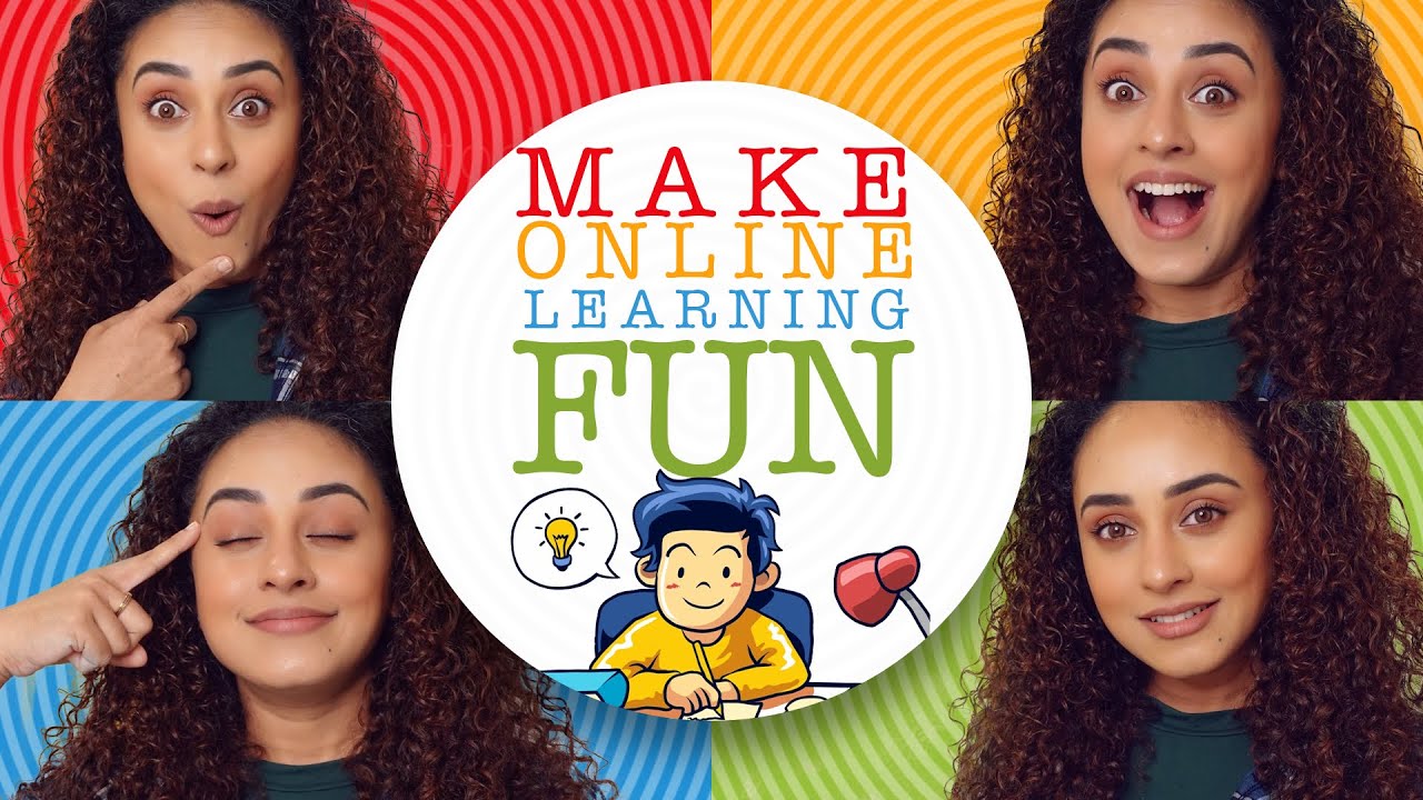 Make Online Learning Fun | Tips | Pearle Maaney