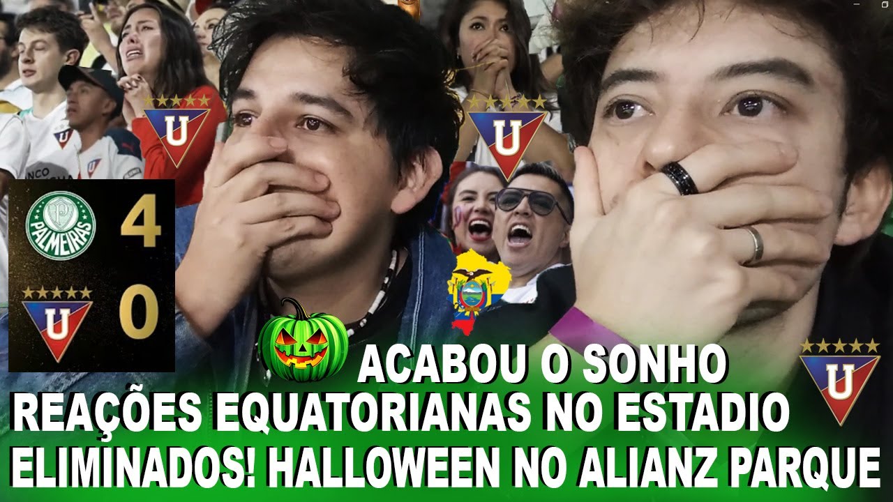 ELIMINADOS!!! REAÇÕES EQUATORIANOS AO PALMEIRAS 4X0 LDU NO ALLIANZ PARQUE - REACCIONES DESDE BRASIL