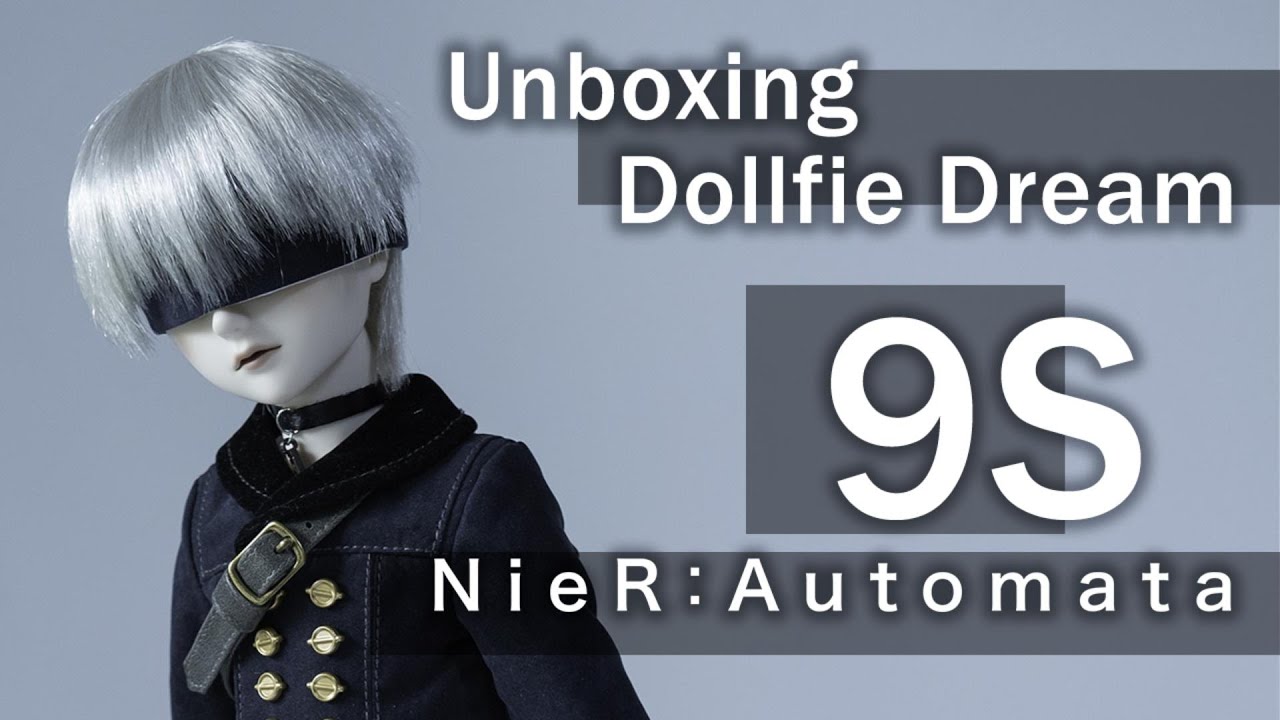 Unboxing VOLKS Dollfie Dream NieR : Automata 9S ドルフィードリーム  ニーア ドール開箱 尼爾:自動人形