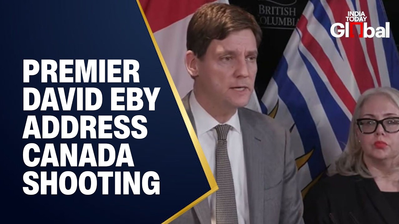 LIVE: Premier David Eby and Officials Address Canada Shooting in Press Conference