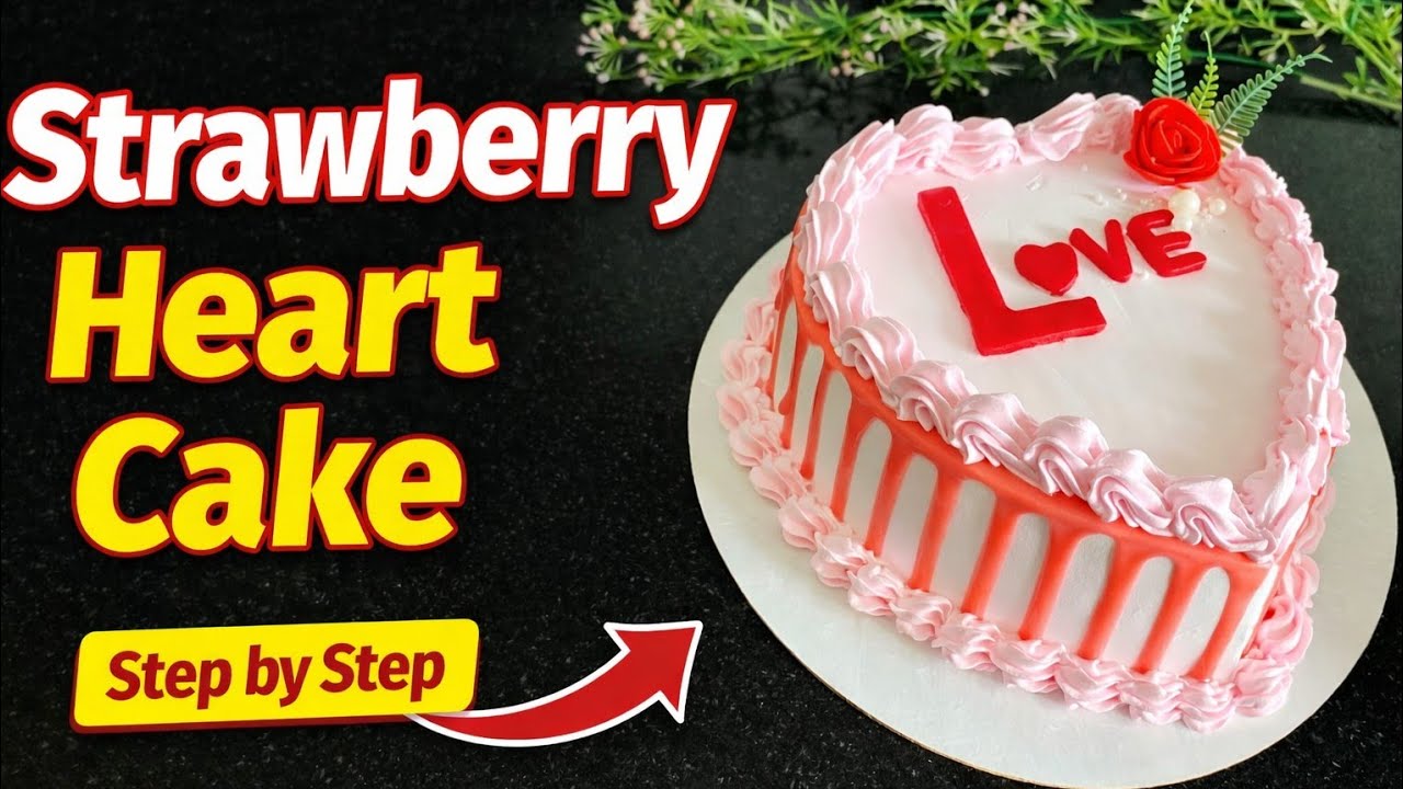 Strawberry Heart Cake Recipe 🍓 | Eggless Whipped Cream Cake | Step-by-Step Cake Decoration Tutorial