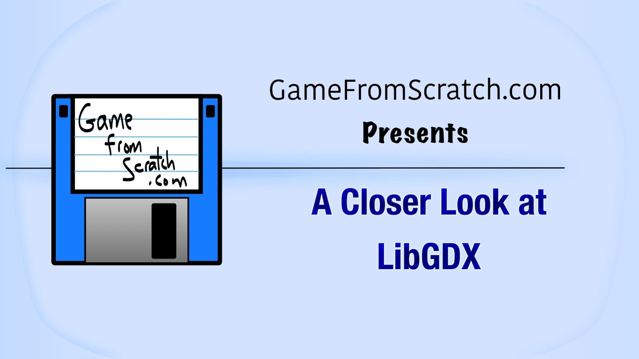 Более подробный обзор LibGDX