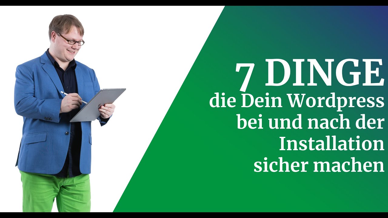 7 dinge die Dein Wordpress sicherer machen