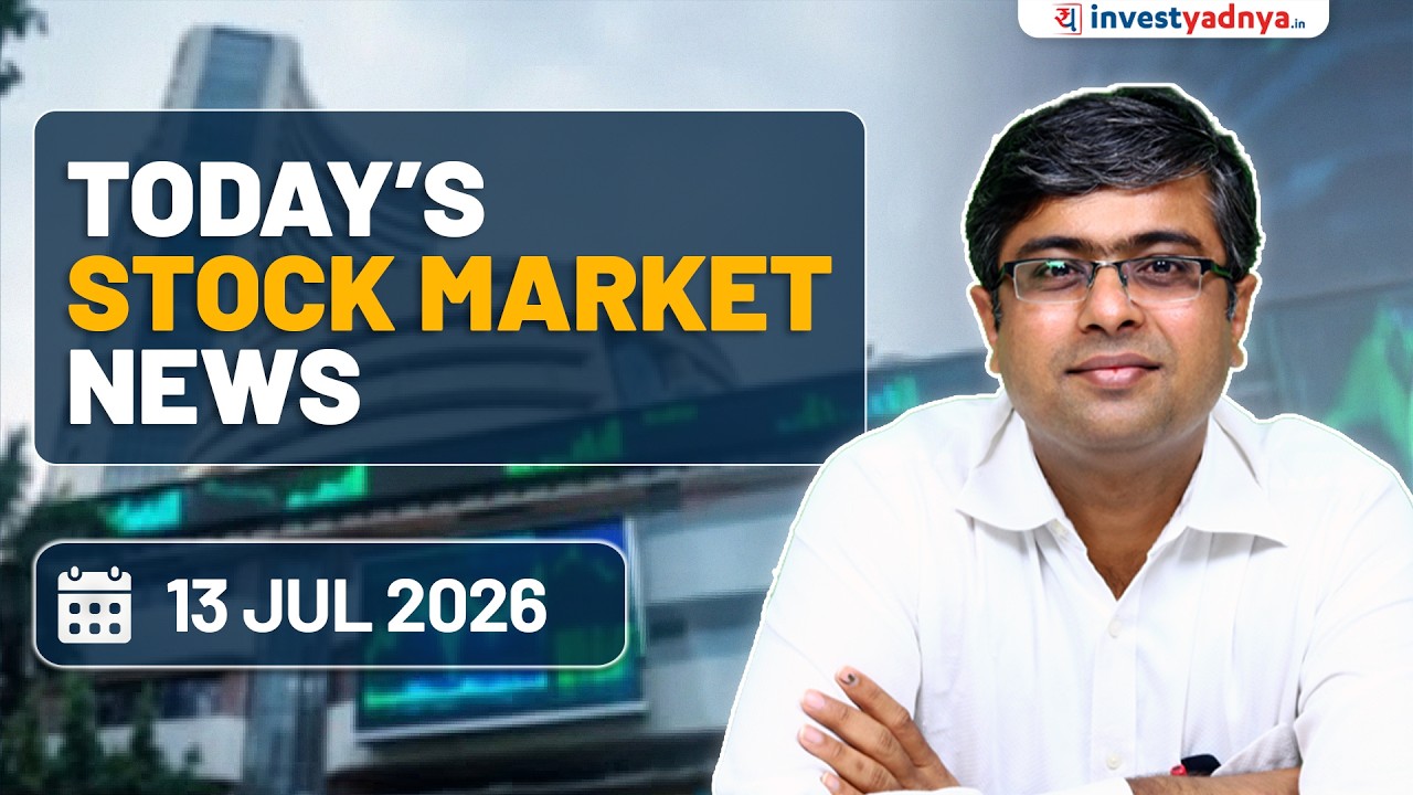 Daily Stock Market News(13 July 2026):Hormuz Strait, Forex Reserves, Mutual Funds, L&T Finance