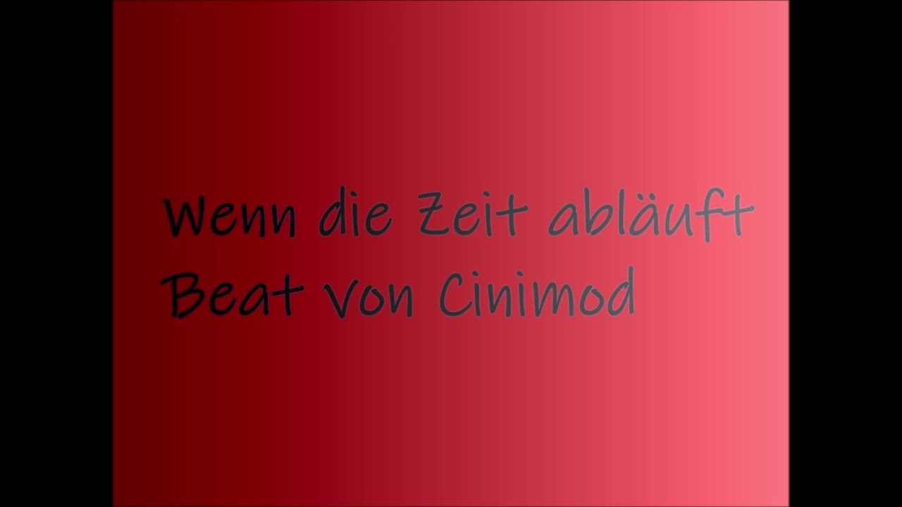 R.W. - Wenn die Zeit abläuft (Beat von Cinimod)