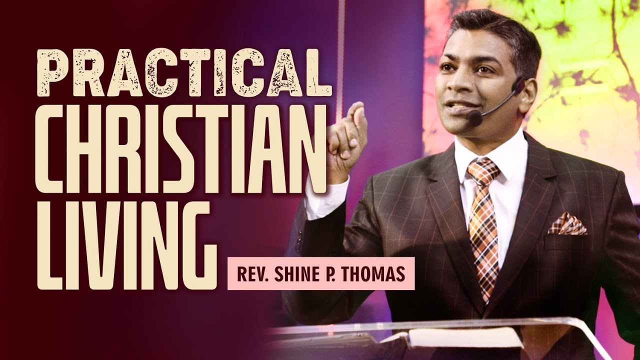 Practical Christian Living | 1 Thessalonians 4:9-