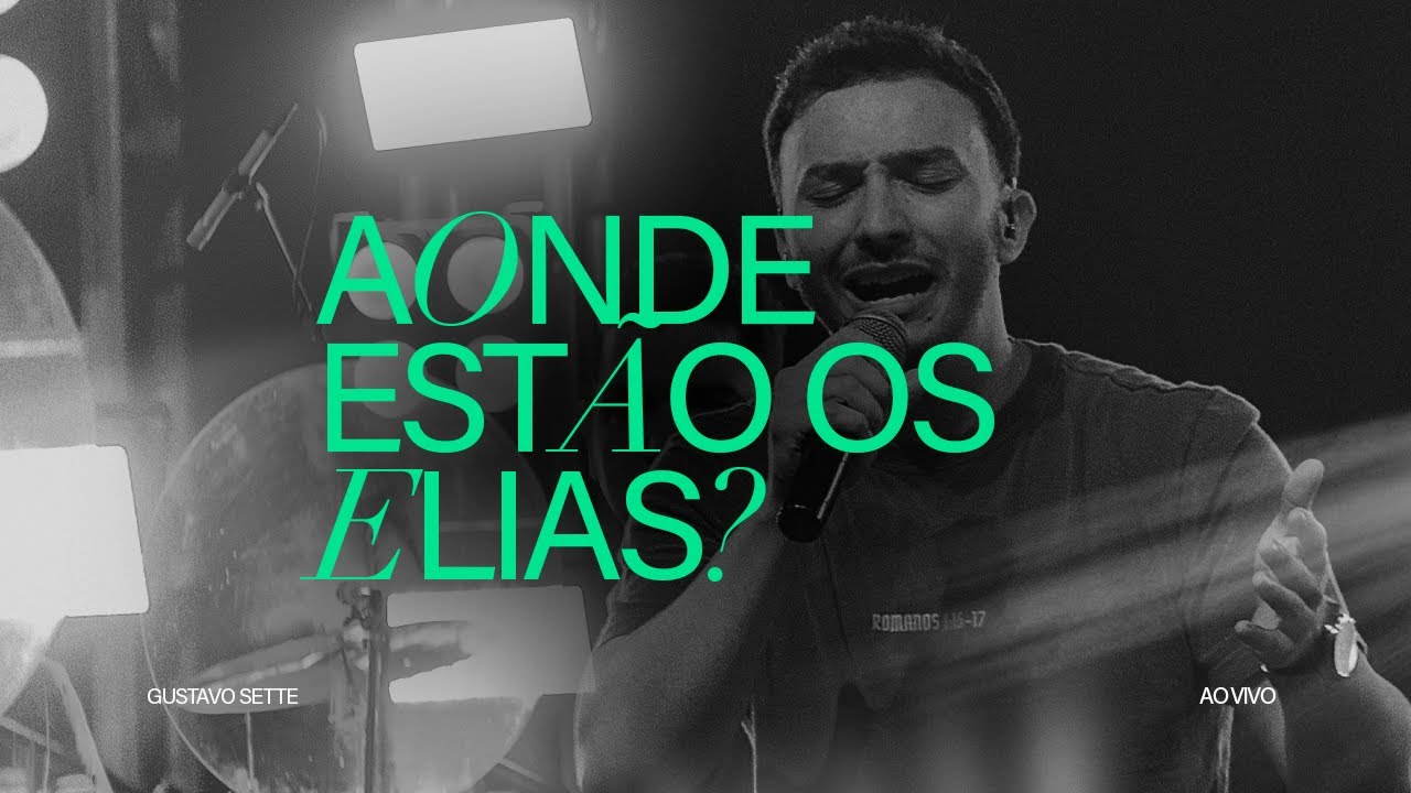 Aonde Estão os Elias?