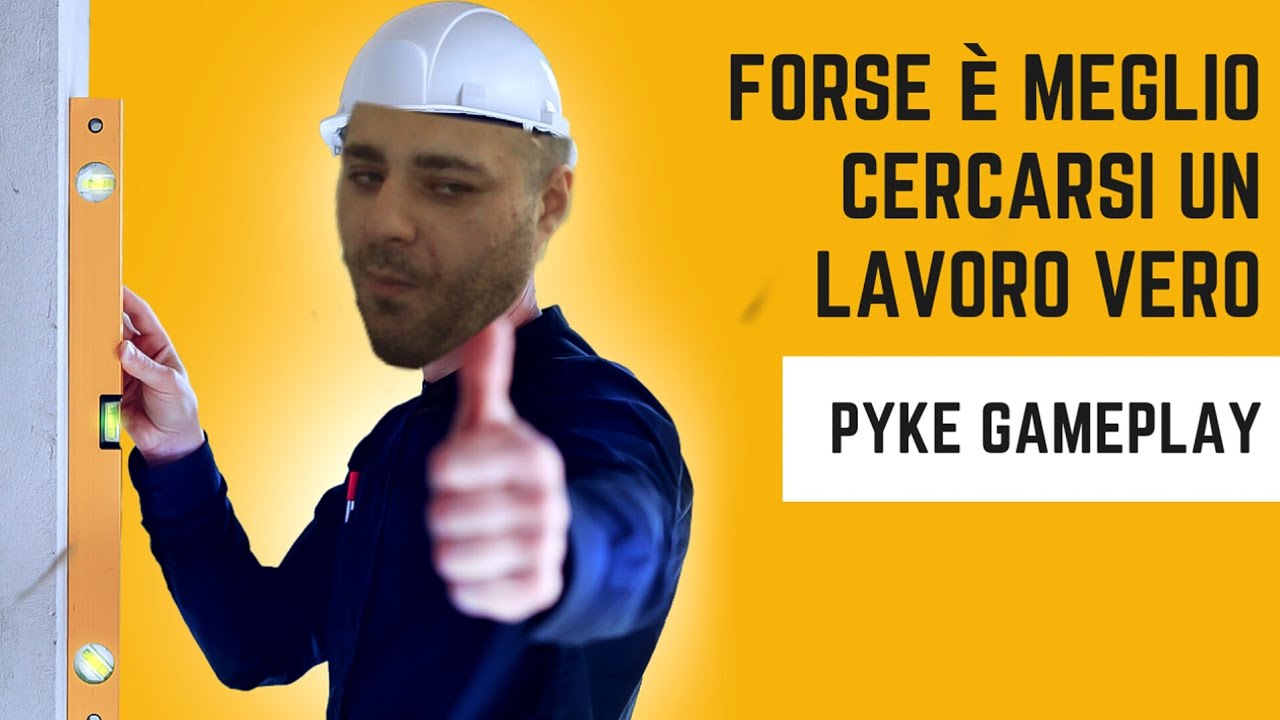 Che forza questo Pyke