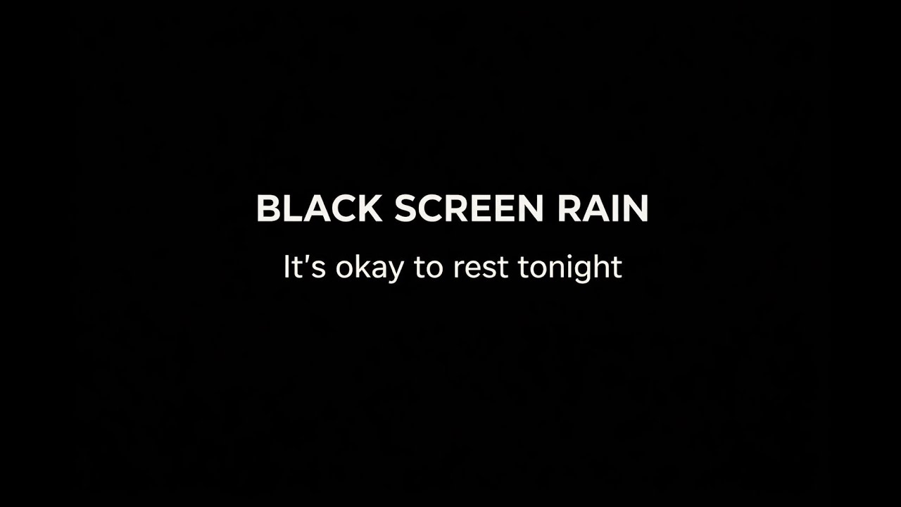 It’s Okay to Rest Tonight | You’re Safe Here • Gentle Rain (Black Screen)