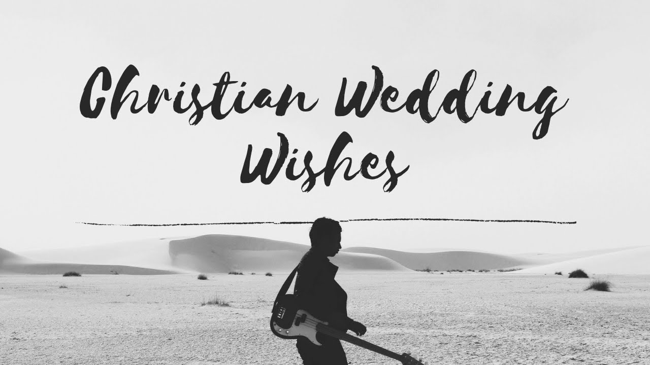 Christian Wedding Message - Wedding Anniversary Wishes | Bible Verses for Wedding